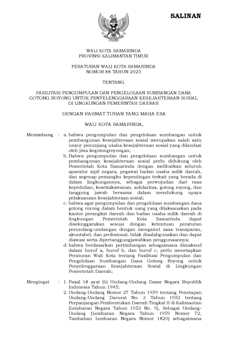 Peraturan Wali Kota Samarinda Nomor 88 Tahun 2025 Tentang Fasilitasi Pengumpulan Dan Pengelolaan Sumbangan Dana Gotong Royong Untuk Penyelenggaraan Kesejahteraan Sosial Di Lingkungan Pemerintah Daerah