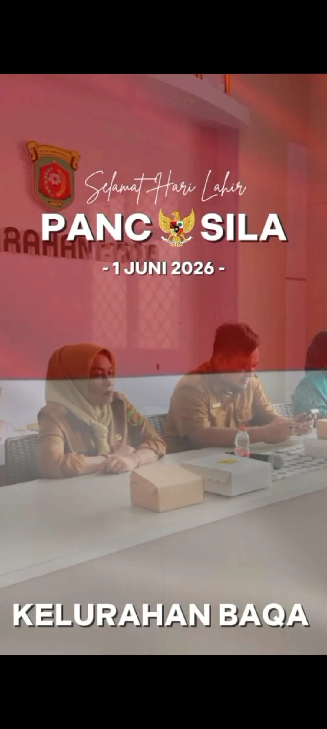 Kelurahan Baqa Mengucapkan Selamat Hari Lahir Pancasila "Mari terus rawat kebhinnekaan sebagai kekuatan terbesar bangsa"