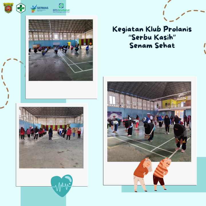 KEGIATAN KELOMPOK PROLANIS SERBU KASIH PUSKESMAS BUKUAN