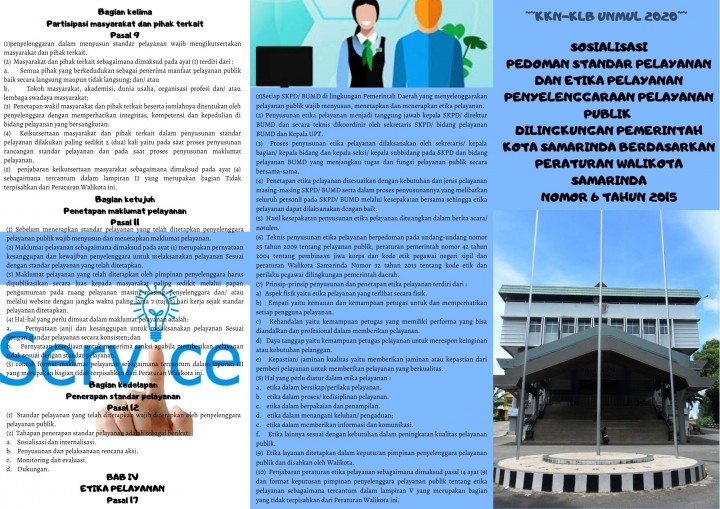 SOSIALISASI PEDOMAN STANDAR PELAYANAN DAN ETIKA PELAYANAN PENYELENGGARAAN PELAYANAN PUBLIK DILINGKUNGAN PEMERINTAH KOTA SAMARINDA BERDASARKAN PERATURAN WALIKOTA SAMARINDA NOMOR 6 TAHUN 2015