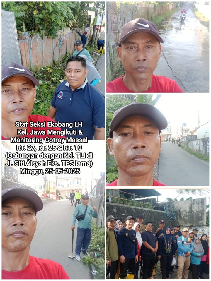 Gotroy Massal RT. 27, RT. 25, dan RT. 19 di depan tanah kosong Eks. TPS Jl. Siti Aisyah, Pembersihan & Membuat Saluran Pembuangan Air (bersama Pihak Kelurahan TLI pada Minggu, 25-05-2025 ) dihadiri oleh Seklur Kelurahan Jawa, Staf Seksi Ekobang LH, Ketua RT. 19 dan warga , Ketua RT. 27 dan warga, serta Ketua RT 19 dan warga