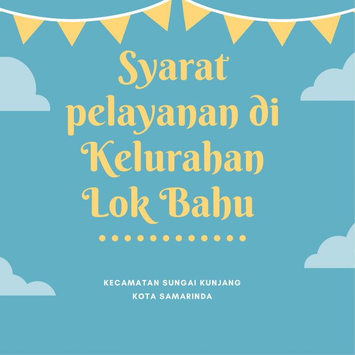 Pelayanan kelurahan lok bahu