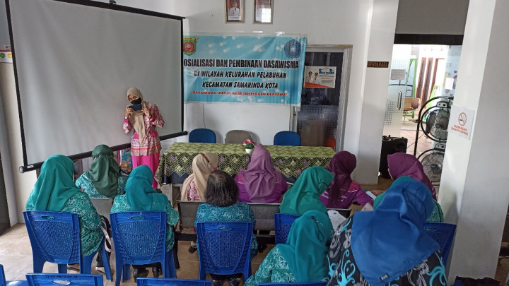 Sosialisasi dan Pembinaan Dasawisma di Wilayah Kelurahan Pelabuhan Kecamatan Samarinda Kota