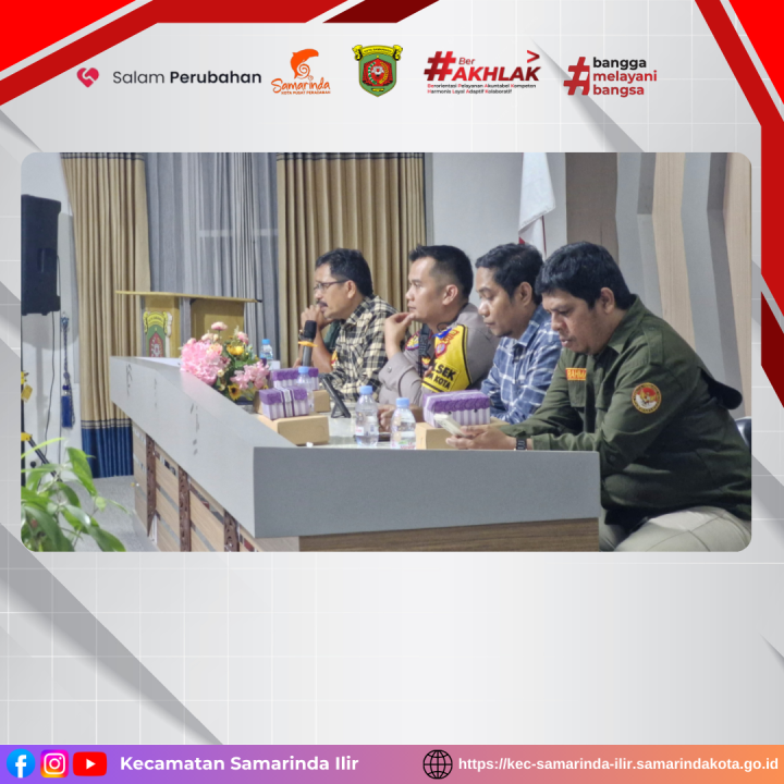 Rapat Koordinasi Forum Pimpinan Kecamatan Samarinda Ilir Dalam Rangka Pilkada Serentak Tahun 2024