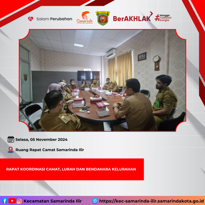 Rapat Koordinasi Camat, Lurah, & Bendahara Kelurahan