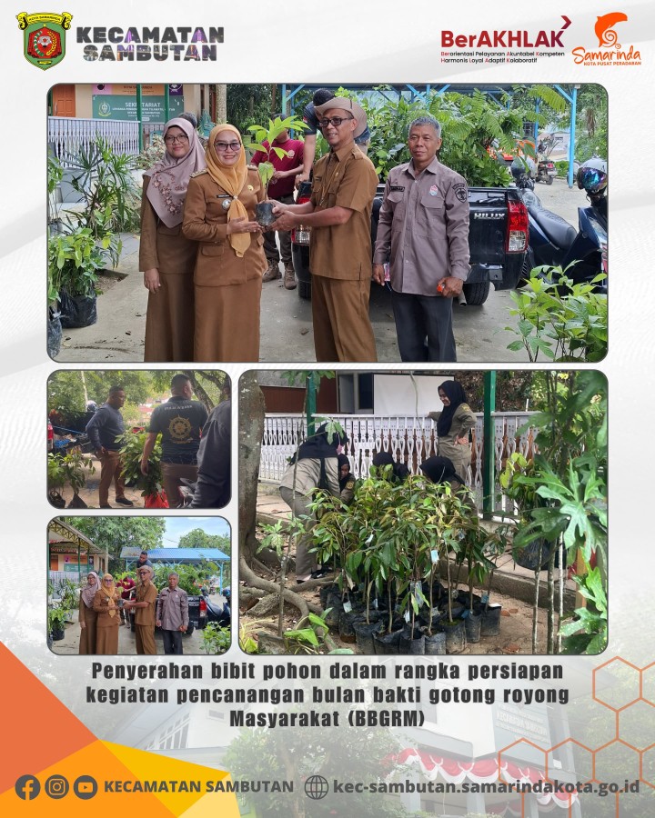 Penyerahan Bibit Pohon Dalam Rangka Persiapan Kegiatan Pencanangan Bulan Bakti Gotong Royong Masyarakat BBGRM