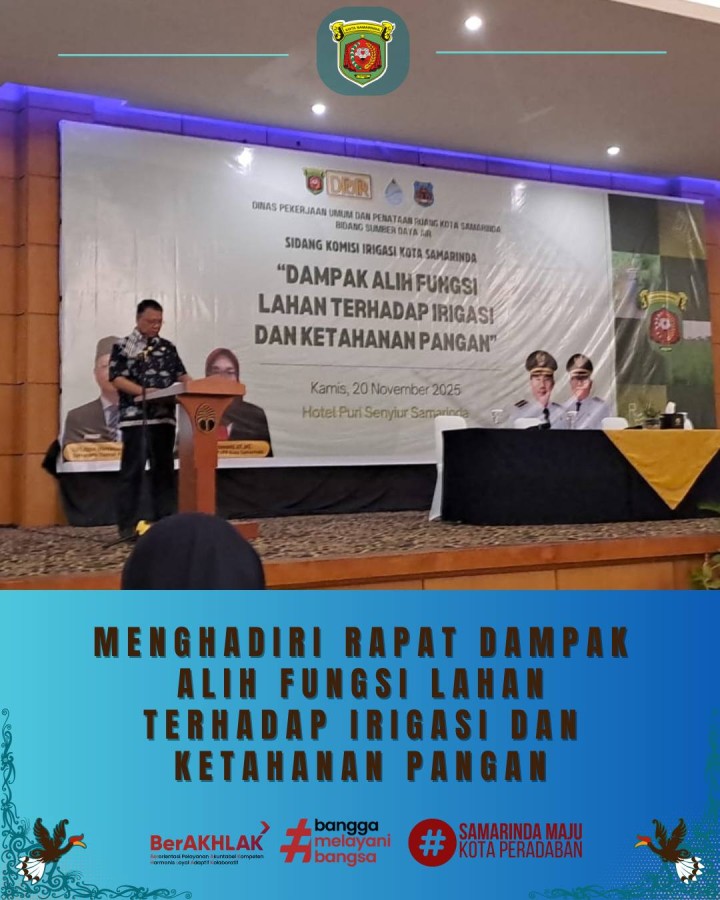 Giat, Kamis 20 November 2025 ‎ ‎1. Menghadiri Pelatihan Kompetensi Kerjasama Berbasis AKPK di Ruang Belida Dinas Perikanan Kota Samarinda dihadiri Sekretaris Lurah. ‎2. Menghadiri Rapat Evaluasi serta Peningkatan Program Bangga Kencana dan Pengendalian Program (RADALGRAM) DPPKB Kota Samarinda di Hotel Puri Senyiur Kota Samarinda dihadiri Kasi Kesra. ‎3. Menghadiri Sidang Komisi Irigasi Kota Samarinda "Dampak Alih Fungsi Lahan Terhadap Irigasi dan Ketahanan Pangan di Hotel Puri Senyiur Samarinda dihadiri Lurah. ‎4. Menghadiri acara Memperingati Hari Anti Korupsi Sedunia (HAKORDIA) Tahun 2025 dengan Tema "Berkelanjutan Cegah Korupsi untuk Samarinda Maju" di GOR Segiri Samarinda dihadiri Lurah dan Sekretaris Lurah.