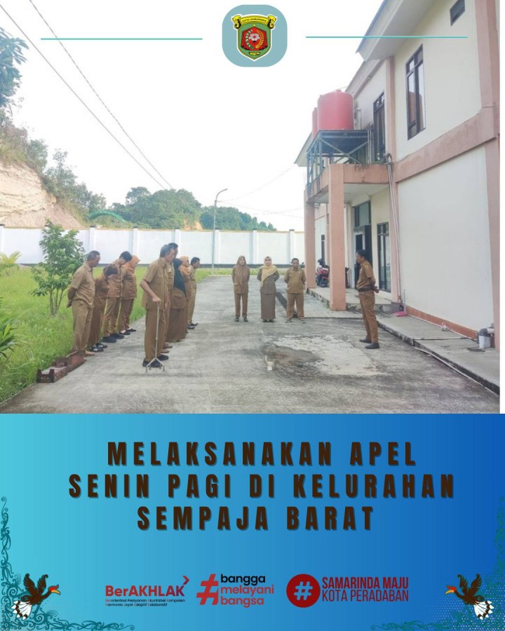 Giat, Senin 19 Januari 2026 Melaksanakan apel Senin pagi di kelurahan sempaja barat dipimpin oleh Sekretaris Lurah.