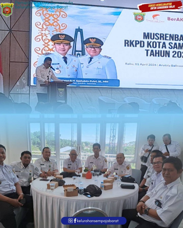 Giat, Rabu 01 April 2026 Menghadiri Rapat Musrenbang Rencana Kerja Pemerintah Daerah (RKPD) Kota Samarinda Tahun 2027 di Arutala Ballroom Bapperida Kota Samarinda dihadiri Lurah & Mendapatkan kunjungan dari Dinas PERKIM menginformasikan Pendataan bedah rumah ditunda karena anggaran di terima oleh Sekretaris Lurah dan Kasi Tapem.