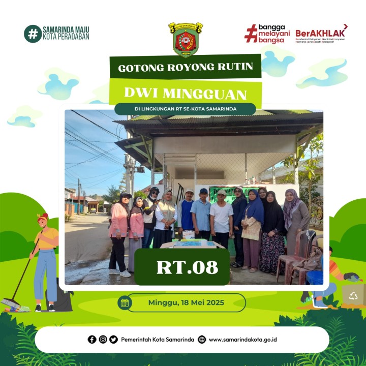 Kegiatan Gotong Royong Rutin lingkungan kelurahan sempaja utara yg bertempat di RT. 07,08,09,12,13,26, dan 37 Pada tgl 18 Mei 2025
