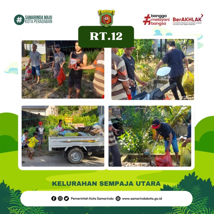 Kegiatan Gotong Royong Rutin lingkungan kelurahan sempaja utara yg bertempat di RT. 07,08,09,12,13,26, dan 37 Pada tgl 18 Mei 2025