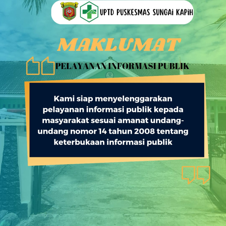 MAKLUMAT PELAYANAN INFORMASI PUBLIK