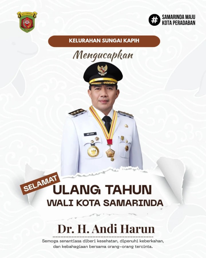 12 Desember 2025 Selamat Ulang Tahun kepada Wali Kota Samarinda, Bapak Dr. H. Andi Harun.