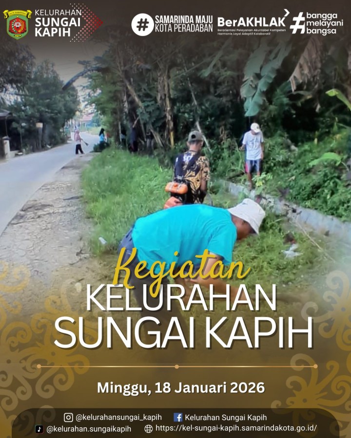 KEGIATAN KELURAHAN SUNGAI KAPIH (MINGGU, 18 JANUARI 2026)
