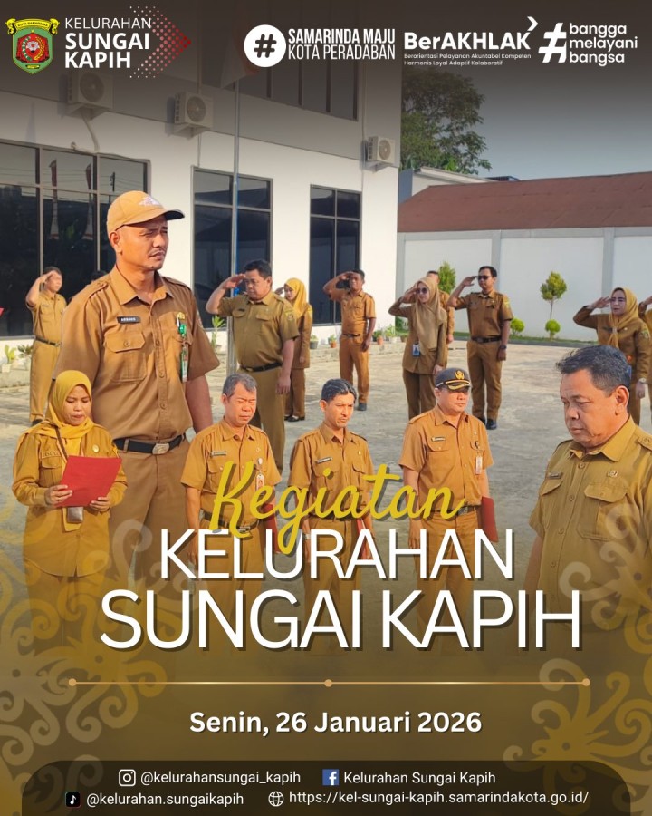 KEGIATAN KELURAHAN SUNGAI KAPIH (SENIN, 26 JANUARI 2026)