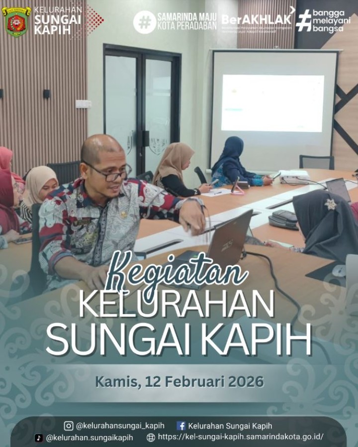 Kegiatan Kelurahan Sungai Kapih Kamis 12 Februari 2026