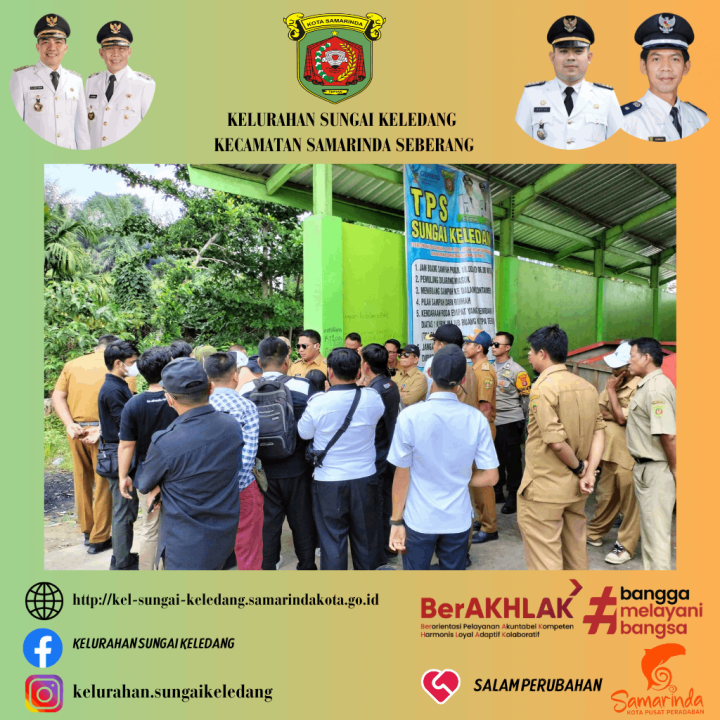Mendampingi Peninjauan Lapangan Bapak Walikota Samarinda DR.H.Andi Harun Beserta Ka OPD Tekhnis Ke TPS Sungai Keledang.