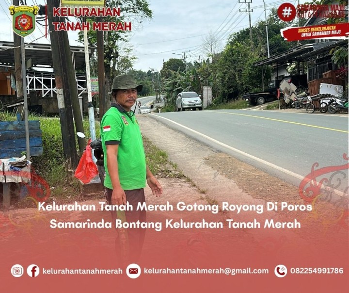 Gotong Royong di Jalan Poros Samarinda-Bontang Kelurahan Tanah Merah