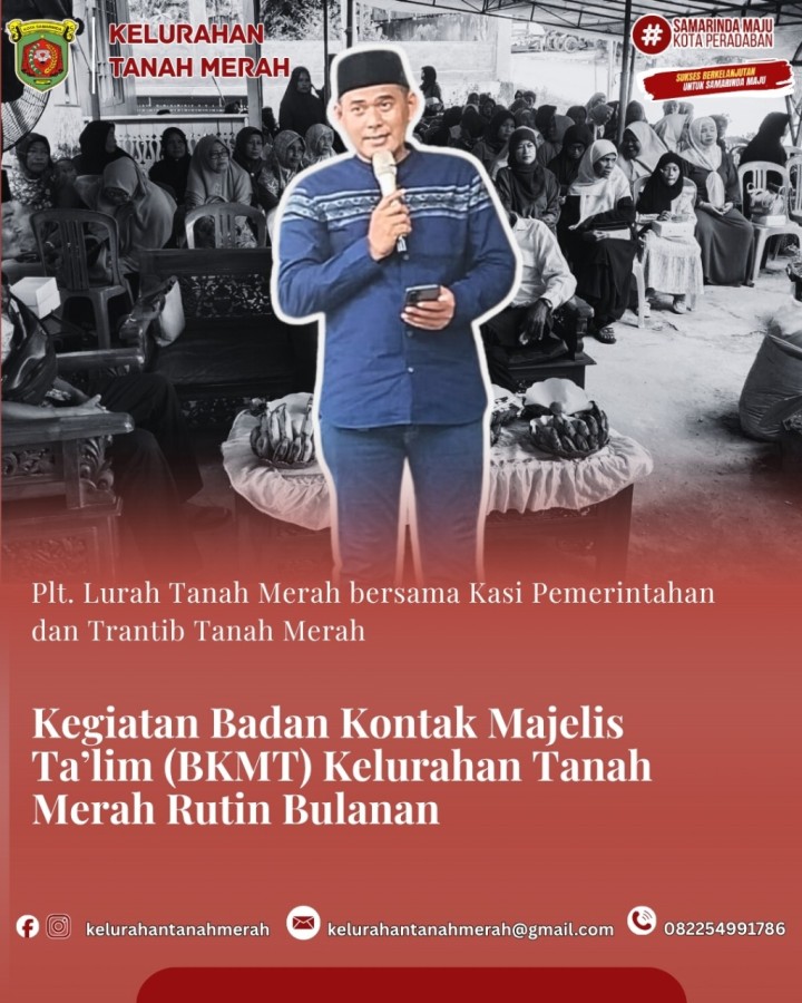 Kegiatan Badan Kontak Majelis Ta'lim (BKMT) Rutin Bulanan di Kelurahan Tanah Merah