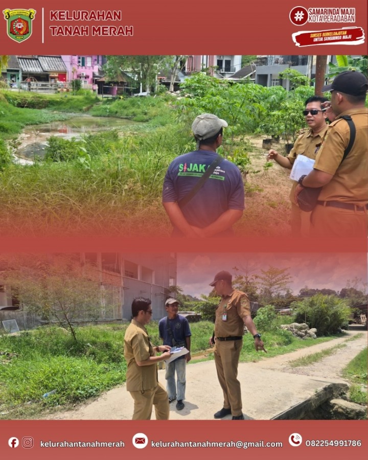 Peninjauan Lokasi Rencana Normalisasi Saluran Drainase di RT 03 Kelurahan Tanah Merah