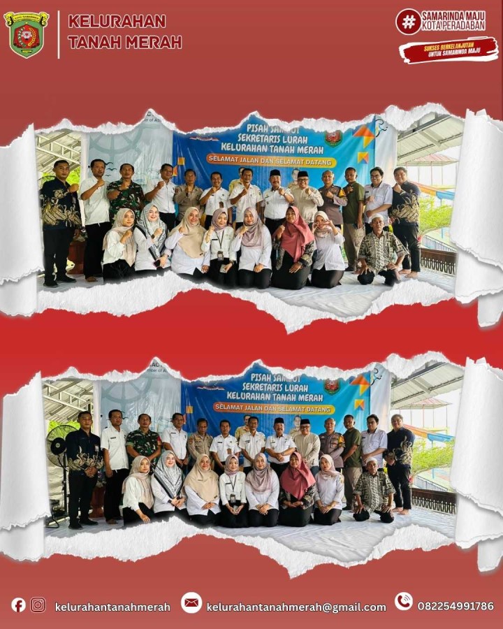 LPM Bersama Kelurahan Tanah Merah Mengadakan Pisah Sambut Sekretaris Lurah