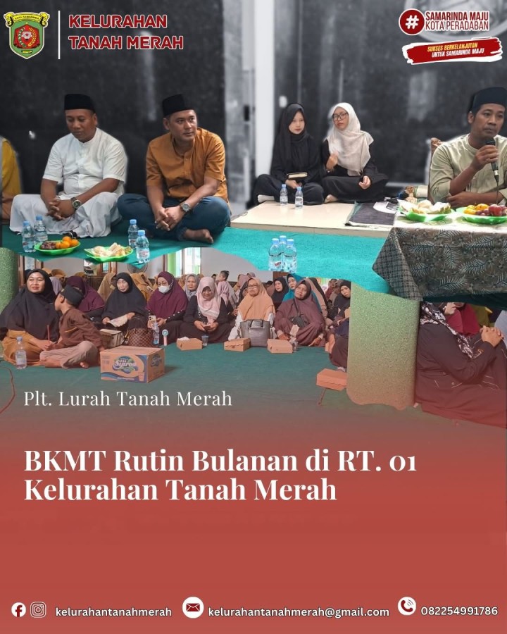 BKMT RUTIN BULANAN DI RT 01 KELURAHAN TANAH MERAH