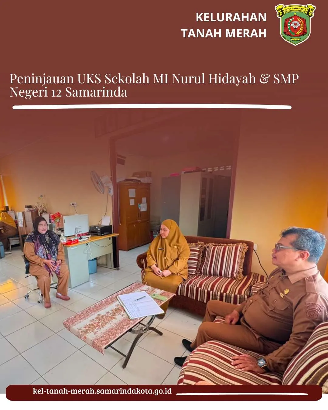 Peninjauan UKS Sekolah MI Nurul Hidayah & SMP Negeri 12 Samarinda