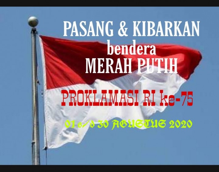 Pemberitahuan Pasang dan Kibarkan Bendera Merah Putih