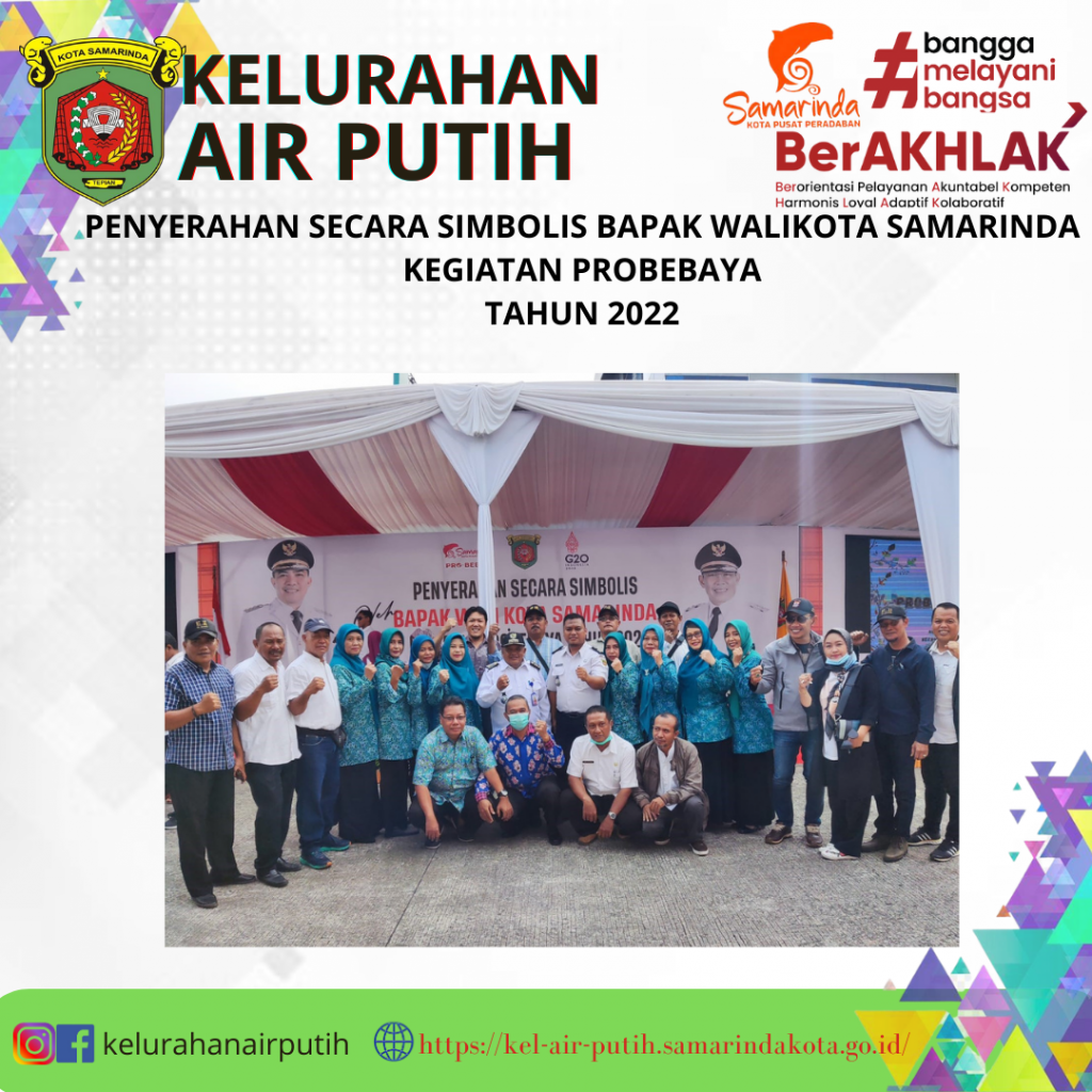 Penyerahan Secara Simbolis Bapak Walikota Samarinda Kegiatan Probebaya Tahun 2022