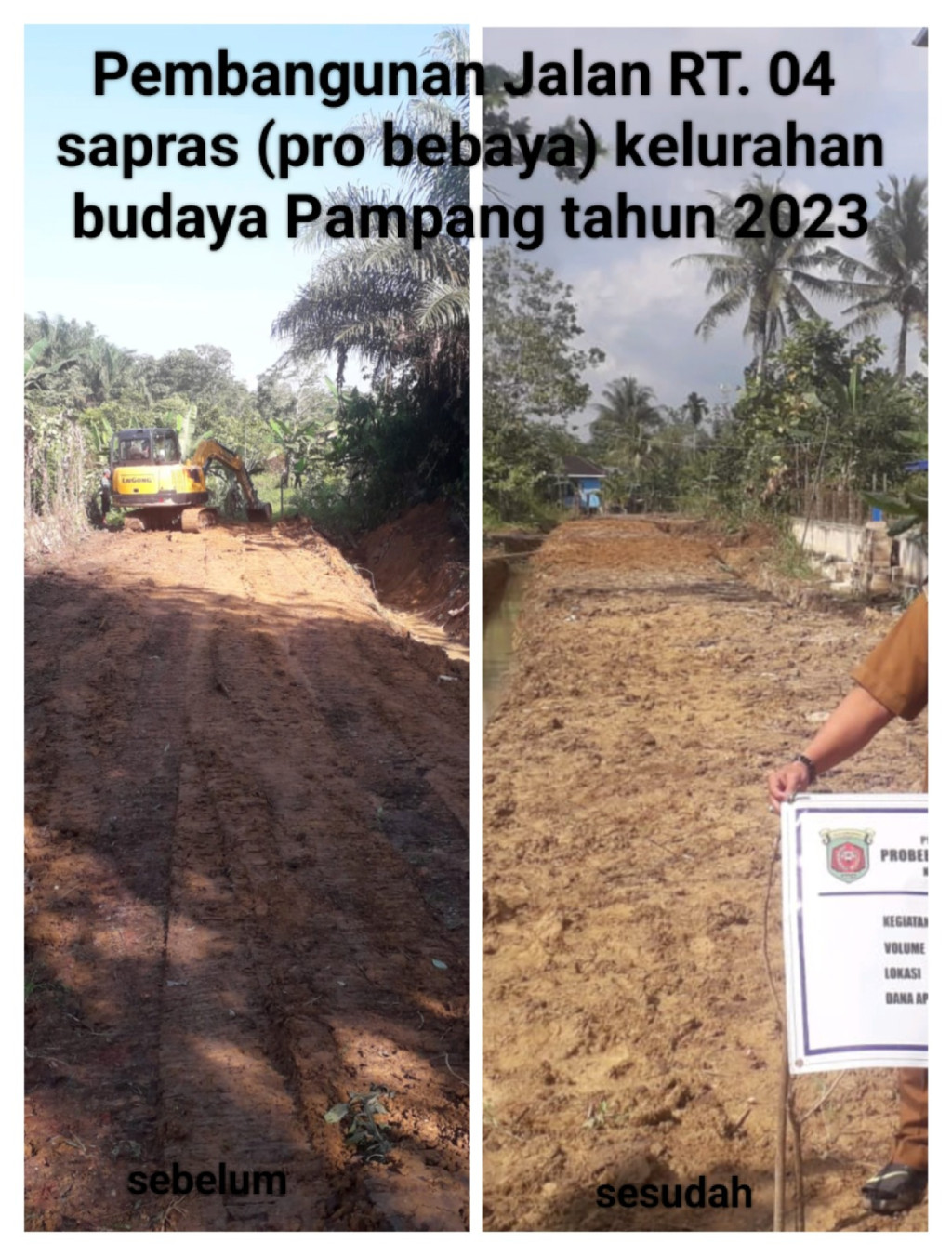 pembuatan jalan di wil.rt.04 kel.budaya pampang