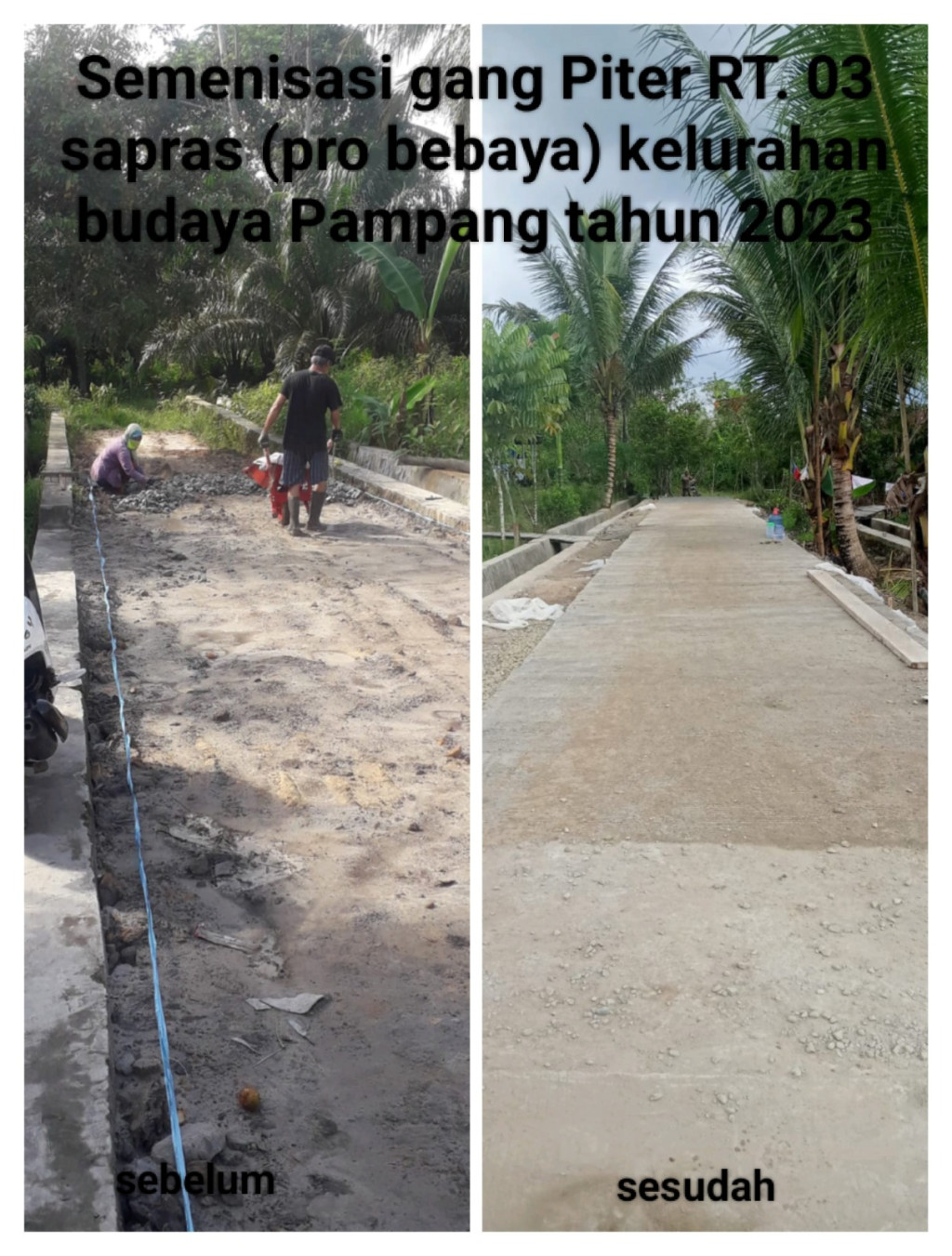semenisasi gg.piter RT.03 Kel.Bud.Pampang sapras probebaya 2023