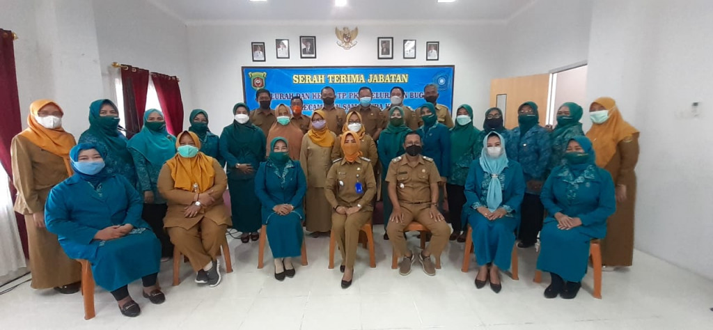 Kegiatan Serah Terima Jabatan ( SERTIJAB) Lurah dan TP PKK Kel Bugis