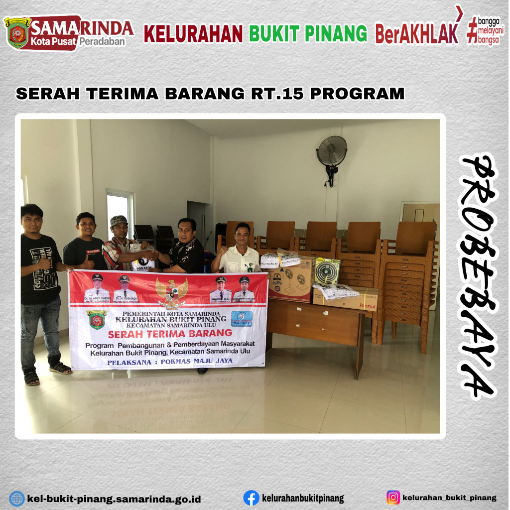 Serah Terima Barang Kegiatan Pembangunan Sarana dan Prasarana di RT. 15 Program "PROBEBAYA" Tahun 2023
