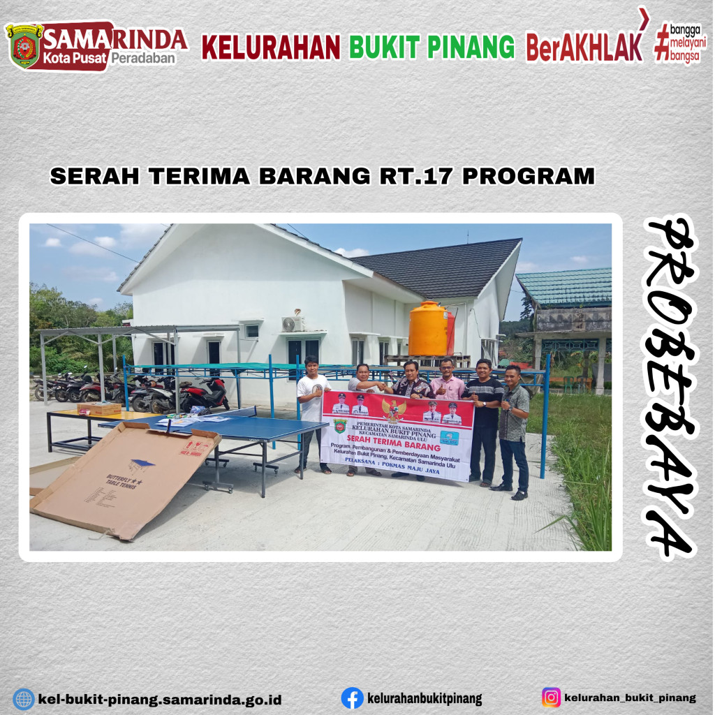 Serah Terima Barang Kegiatan Pembangunan Sarana dan Prasarana Program "PROBEBAYA"