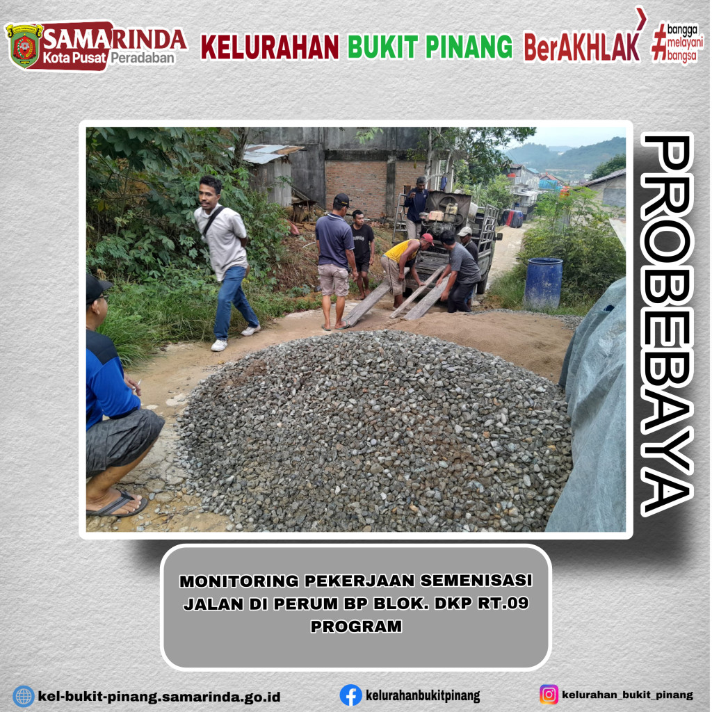 MONITORING PEKERJAAN SEMENISASI JALAN RT.09