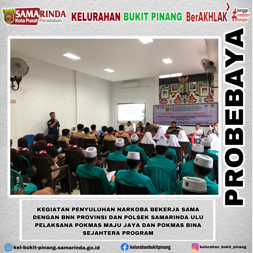 KEGIATAN PENYULUHAN NARKOBA BEKERJA SAMA DENGAN BNN PROVINSI DAN POLSEK SAMARINDA ULU PELAKSANA POKMAS MAJU JAYA DAN POKMAS BINA SEJAHTERA