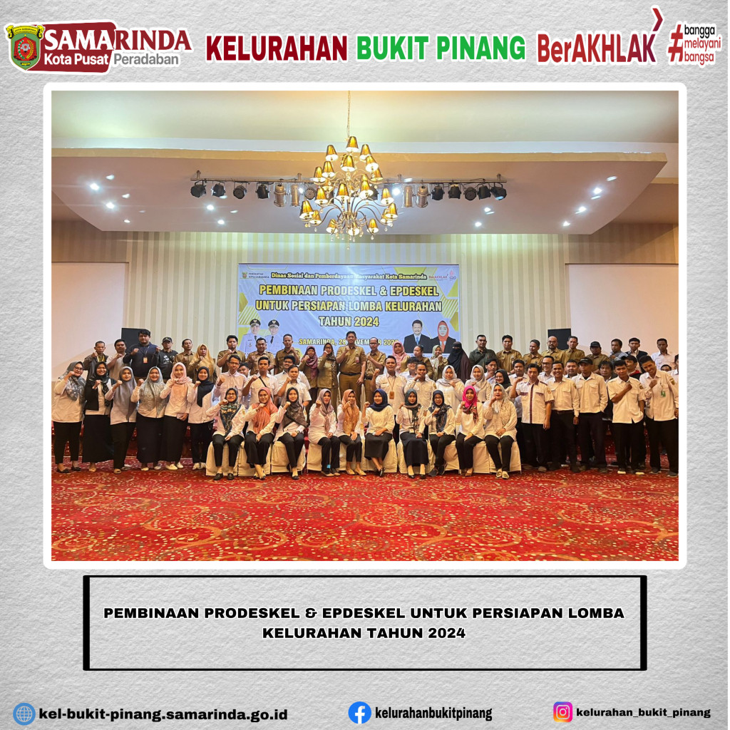 PEMBINAAN PRODESKEL & EPDESKEL UNTUK PERSIAPAN LOMBA KELURAHAN TAHUN 2024