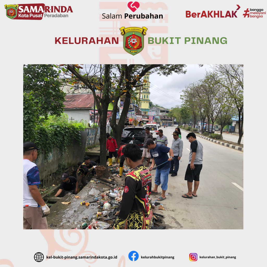 KEGIATAN GOTONG ROYONG MASSAL KELURAHAN BUKIT PINANG