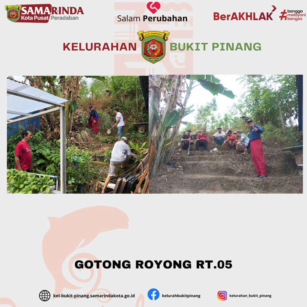 KEGIATAN GOTONG ROYONG MASSAL RT 11 KELURAHAN BUKIT PINANG