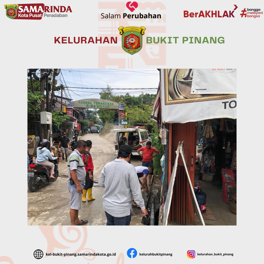 KEGIATAN GOTONG ROYONG MASSAL RT KELURAHAN BUKIT PINANG