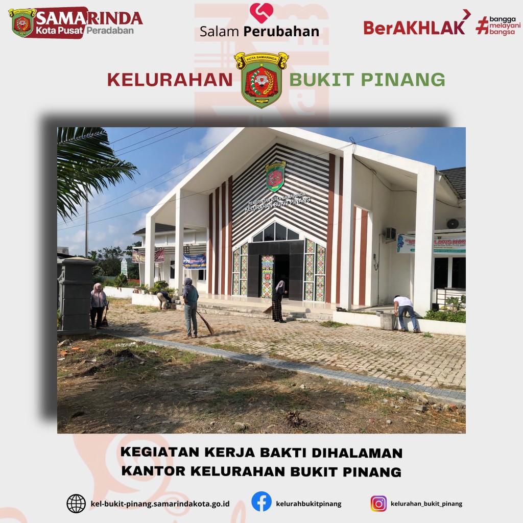 Kegiatan Kerja Bakti Rutin dihalaman Kantor Kelurahan Bukit Pinang