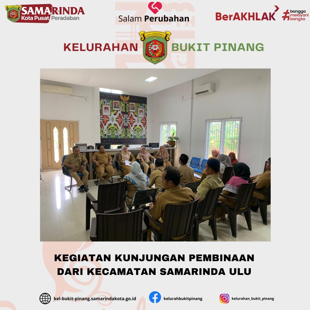 KEGIATAN PEMBINAAN DARI KECAMATAN SAMARINDA ULU