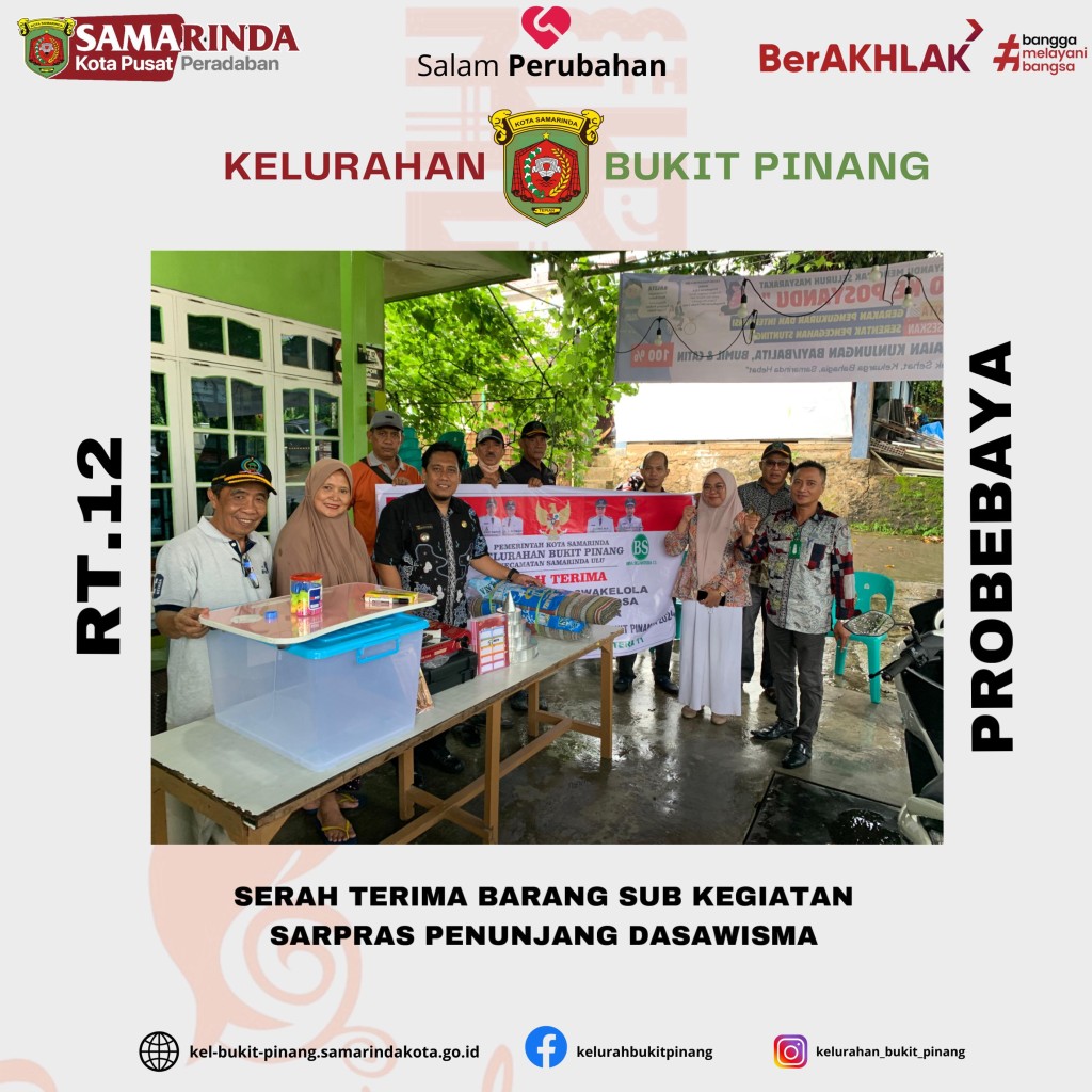 Serah Terima Barang Sub Kegiatan Sarpras Penunjang Dasawisma RT.12
