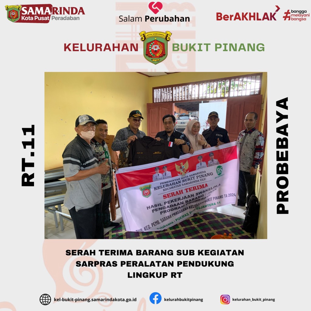 Serah Terima Barang Sub Kegiatan Sarpras Peralatan Pendukung Lingkup RT.11