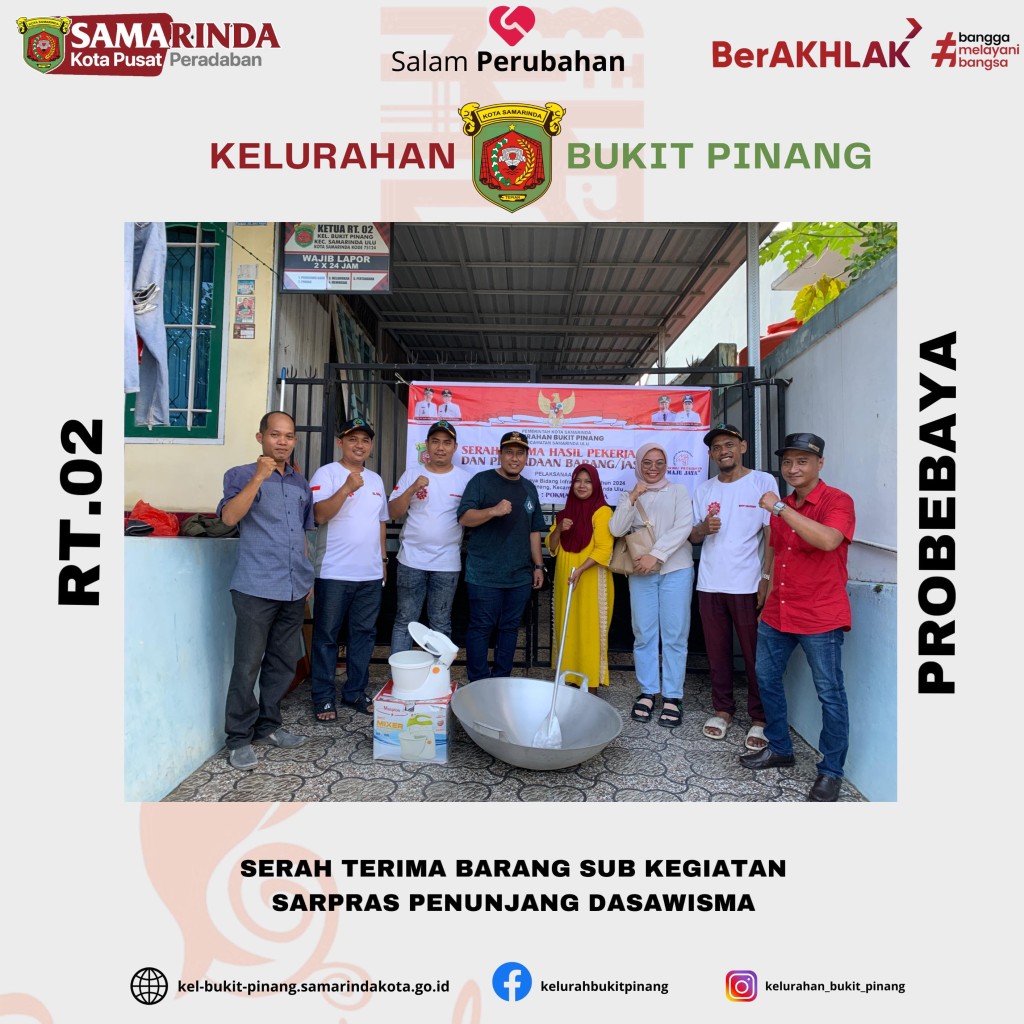 Serah Terima Barang Sub Kegiatan Sarpras Peralatan Pendukung Lingkup RT.02