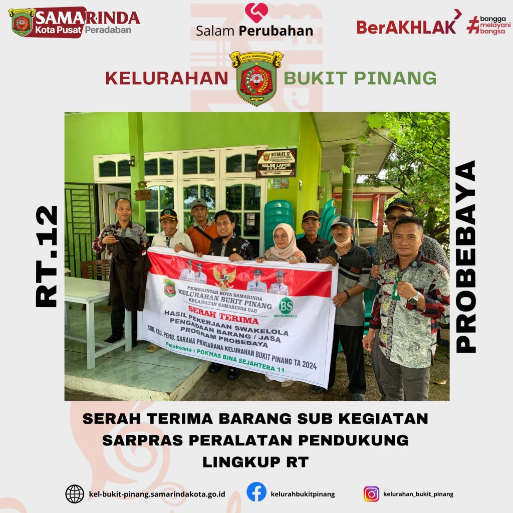 Serah Terima Barang Sub Kegiatan Sarpras Peralatan Pendukung Lingkup RT.12