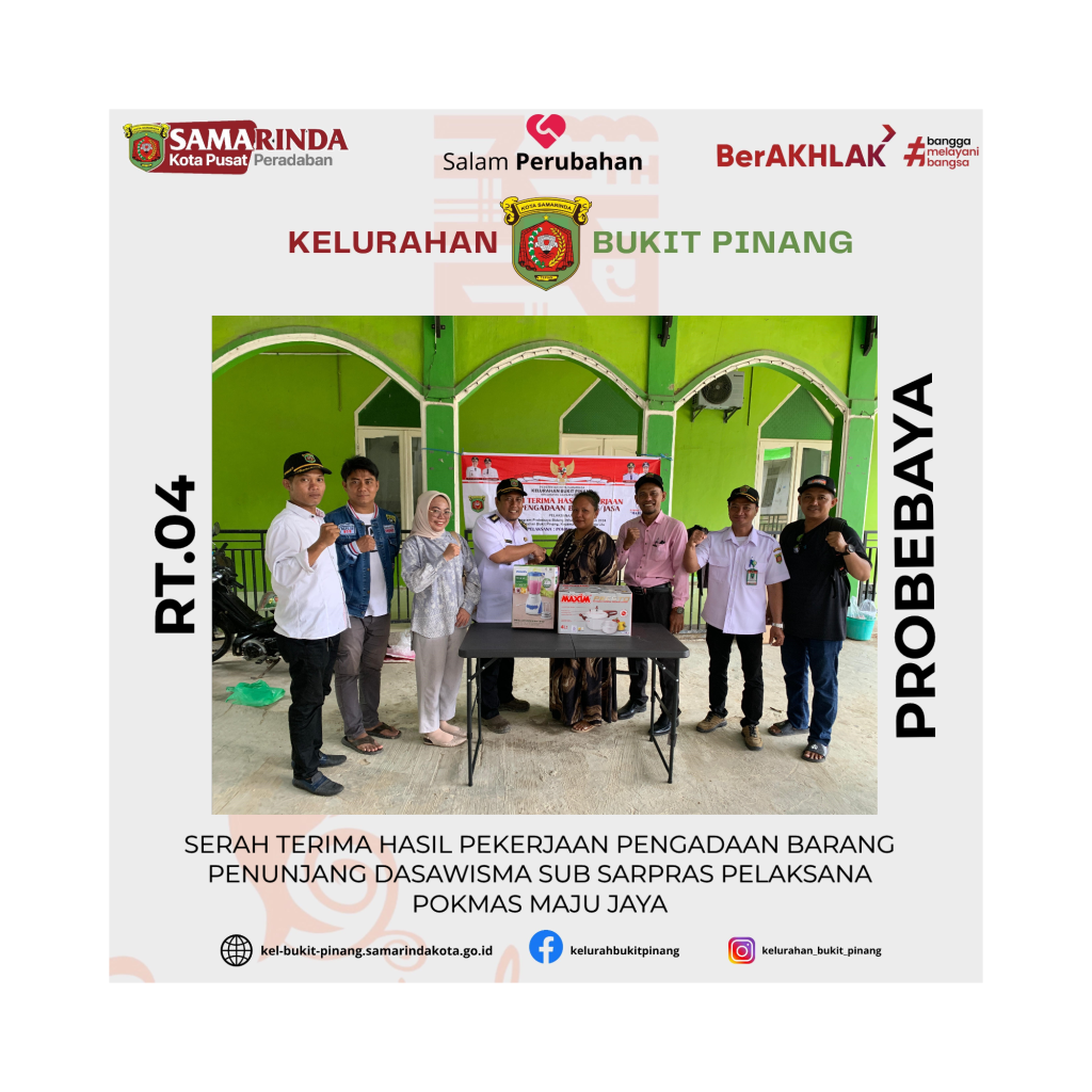 Serah Terima Hasil Pekerjaan Pengadaan Barang Penunjang Dasawisma Sub Sarpras Pelaksana Pokmas Maju Jaya