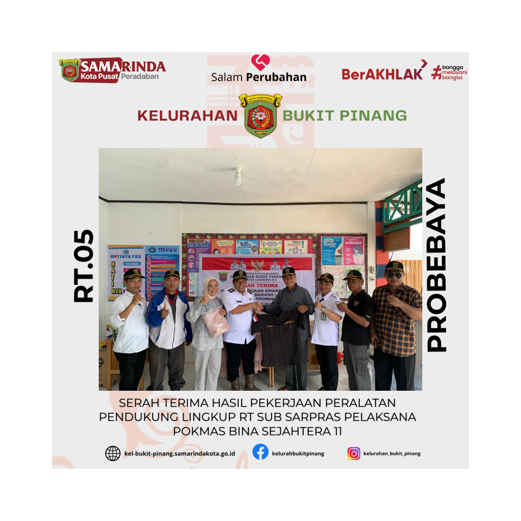 Serah Terima Hasil Pekerjaan Peralatan Pendukung Lingkup RT Sub Sarpras Pelaksana Pokmas Bina Sejahtera 11
