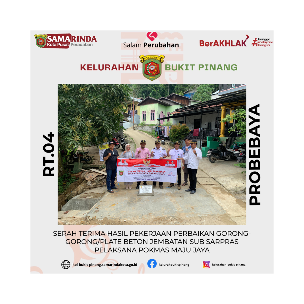 Serah Terima Hasil Pekerjaan Perbaikan Gorong-gorong/Plate Beton Jembatan Sub Sarpras Pelaksana Pokmas Maju Jaya