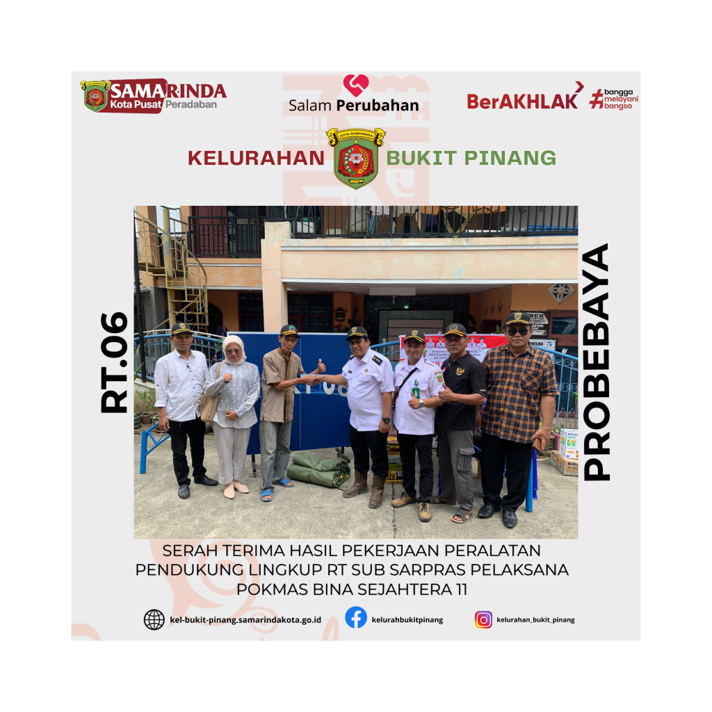 Serah Terima Pekerjaan Peralatan Pendukung Lingkup RT Sub Sarpras Pelaksana Pokmas Bina Sejahtera 11
